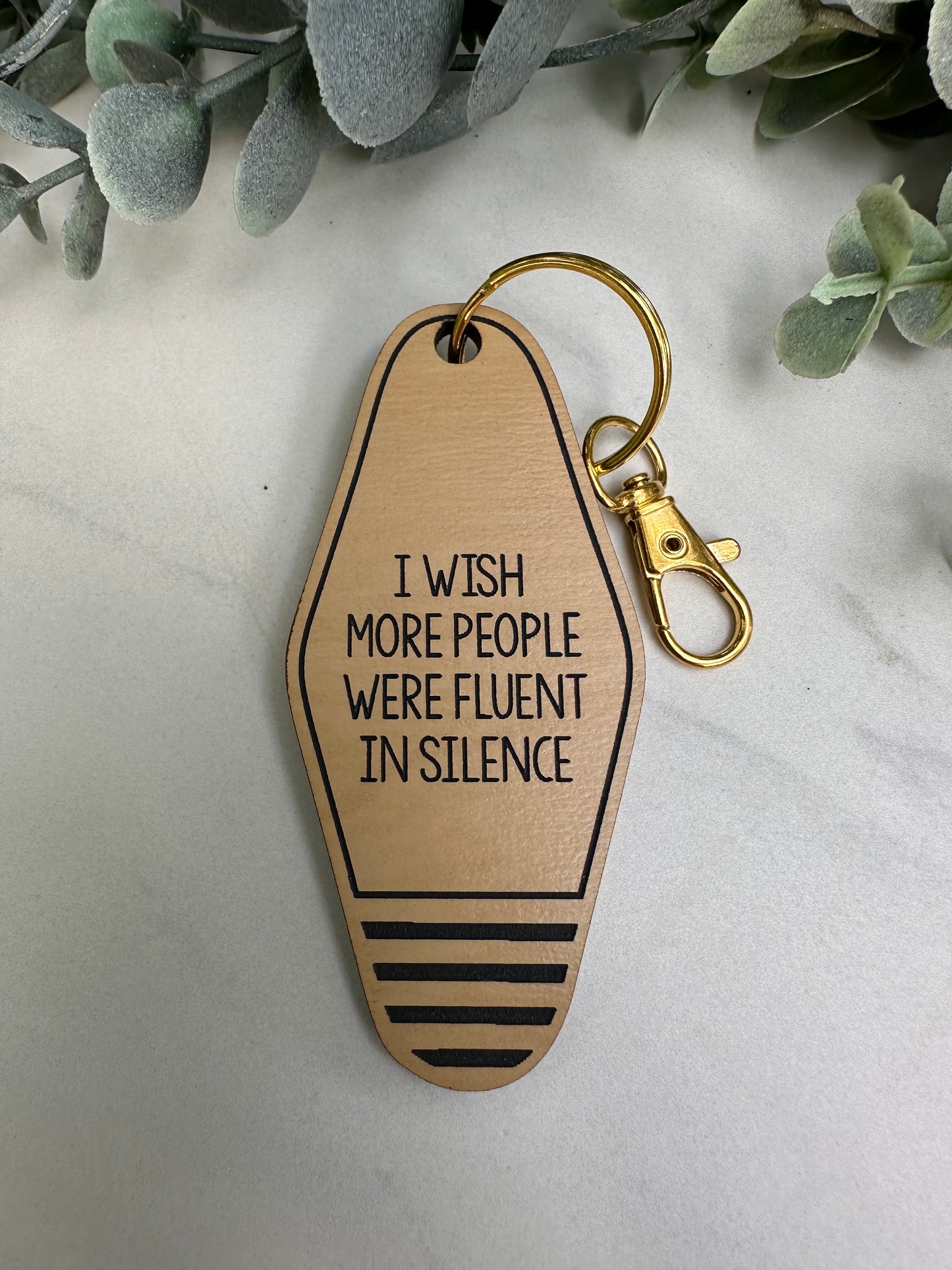 Fluent in Silence Keychain