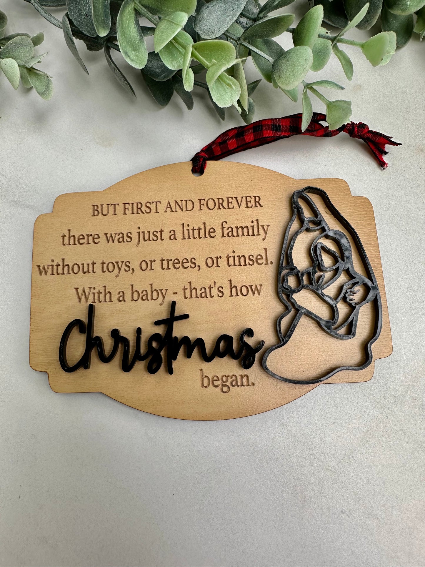 "But First and Forever..." Ornament