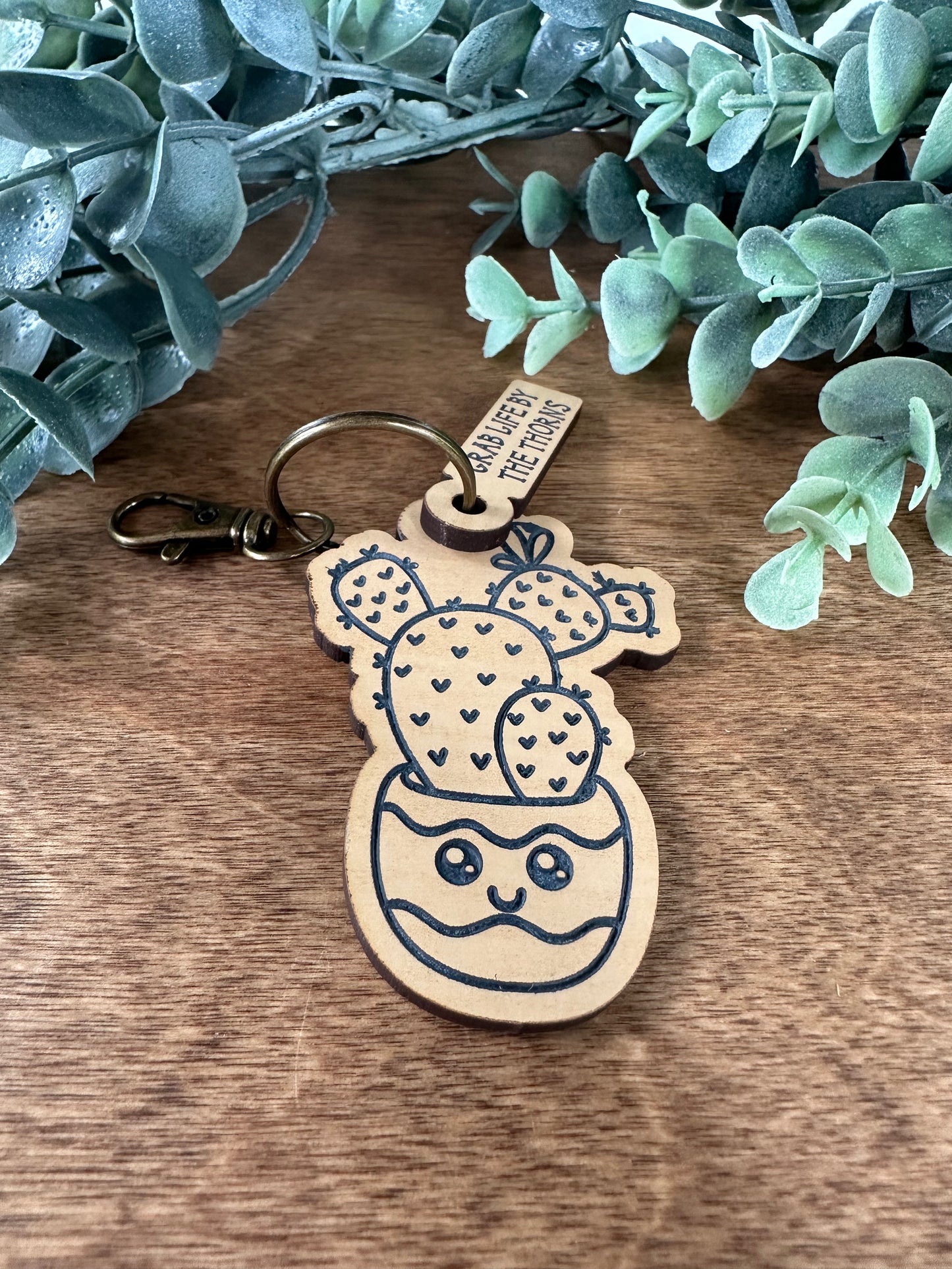 "Grab Life by The Thorns" Keychain