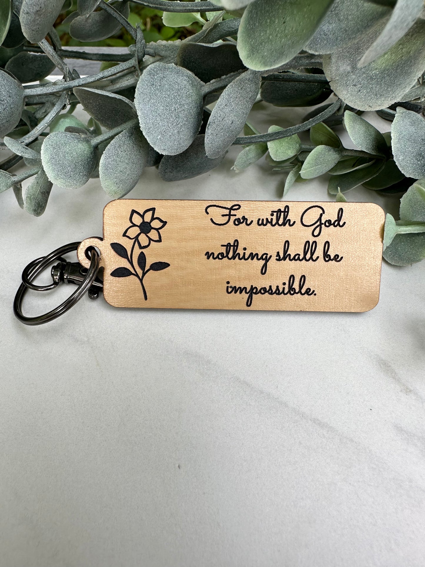 "For with God Nothing Shall Be Impossible" Keychain