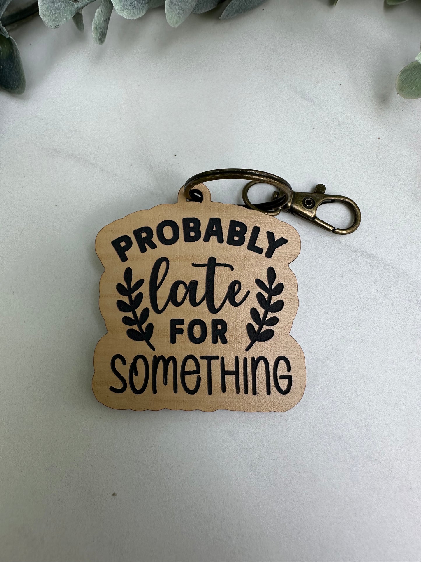 Late for Something Keychain