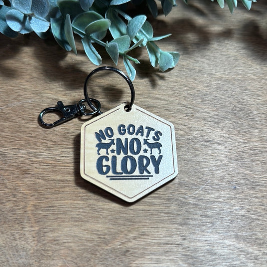 No Goats No Glory" Keychain