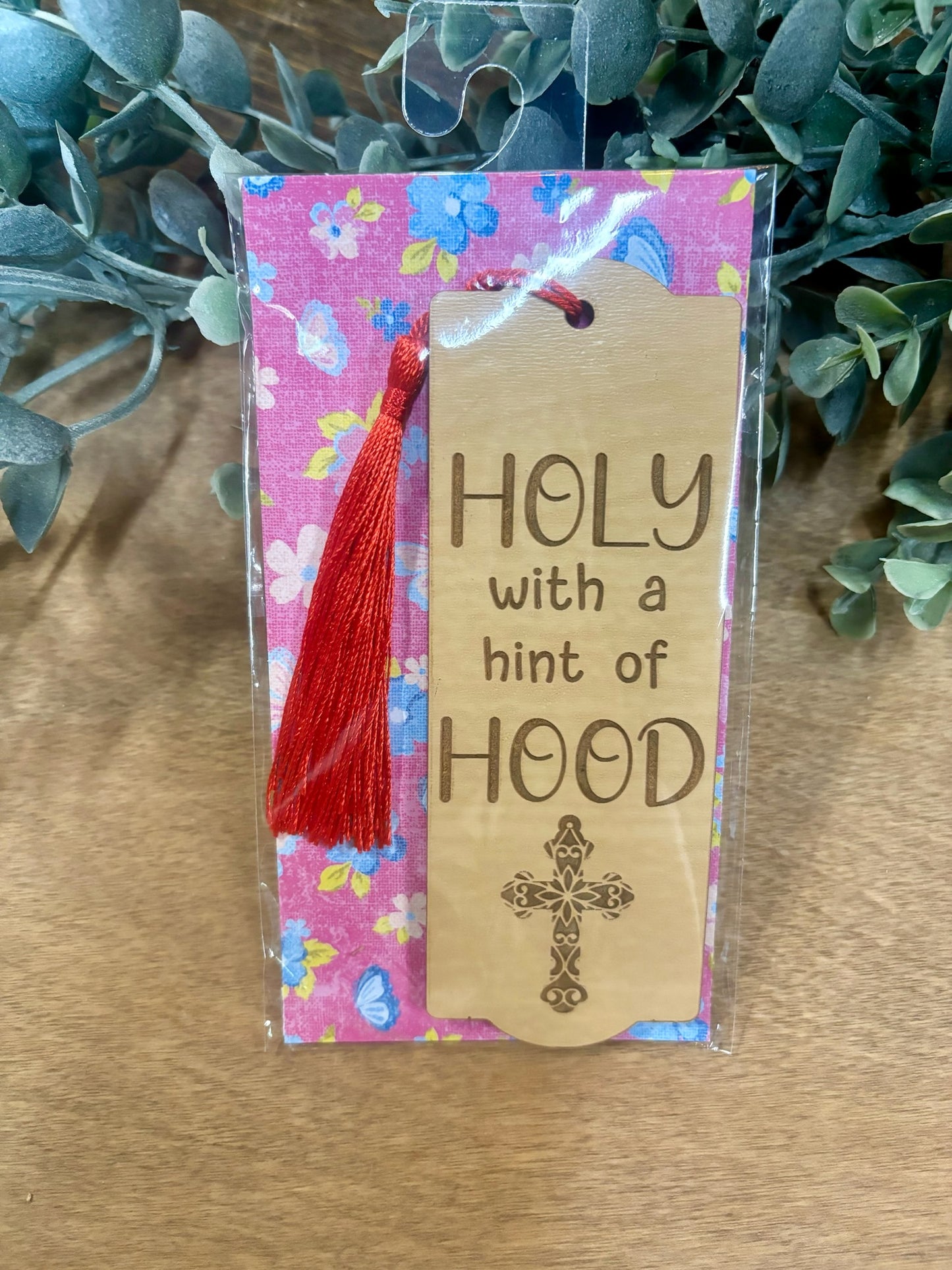 Holy with a Hint of Hood Bookmark