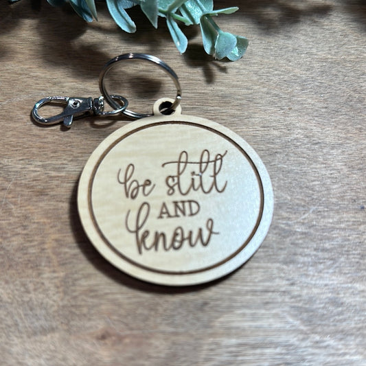 Be Still and Know Keychain
