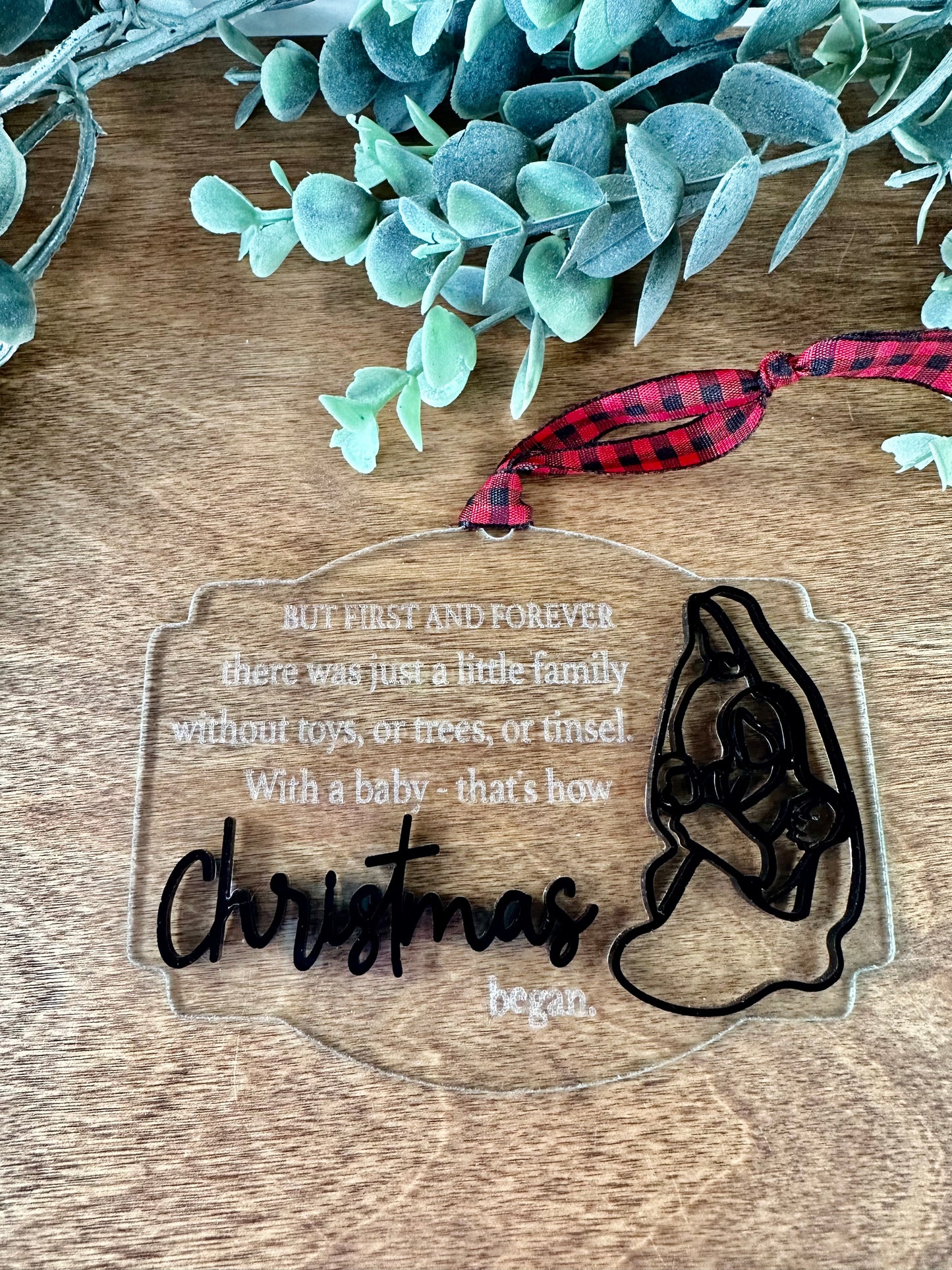 "But First and Forever..."  Ornament