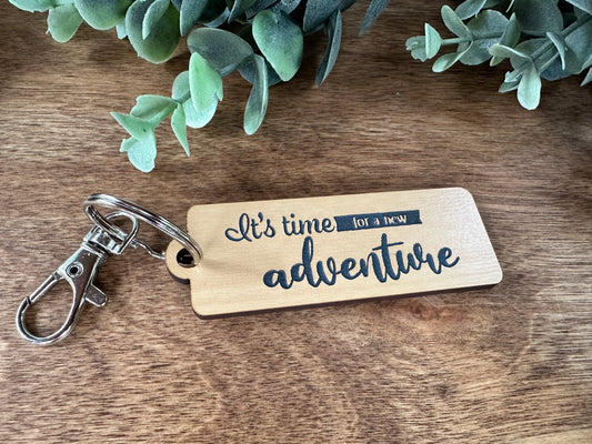 It's Time for a New Adventure Keychain