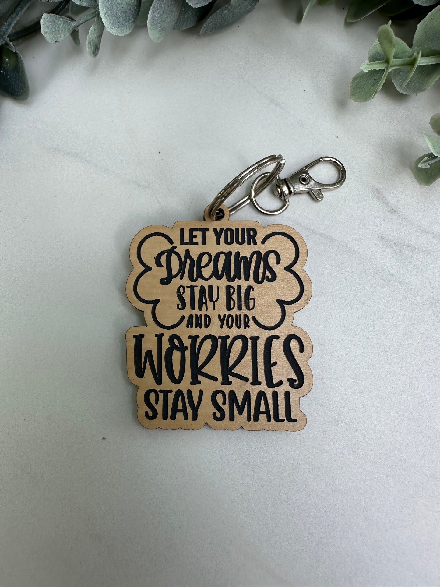 Worries Stay Small Keychain