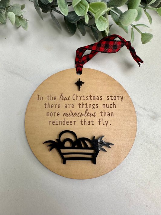 "True Christmas Story" Ornament