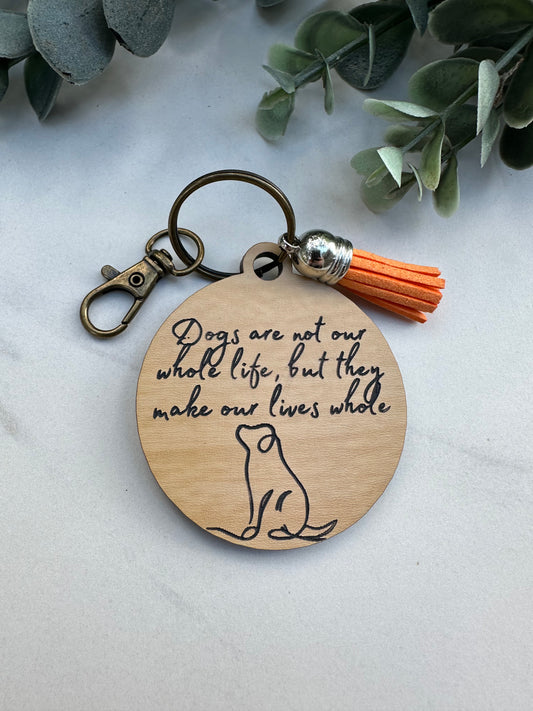 Dogs are Not Our Whole Lives Keychain