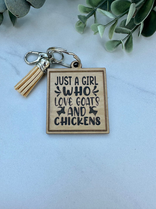 "Just a Girl who Loves Goats and Chickens" Keychain